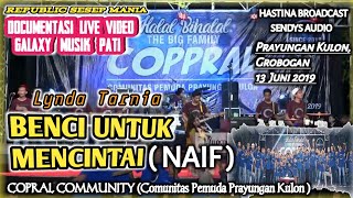 BENCI UNTUK MENCINTA (NAIF) - GALAXY MUSIK - COPRAL COMMUNITY PRAYUNGAN KULON GROBOGAN