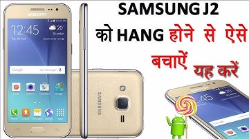 Samsung Galaxy J2 Hang Problem Solve 1000% Working