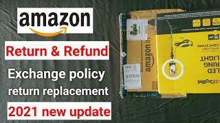 How to return Amazon product 2021-Amazon return refund & exchange policy | return replacement policy