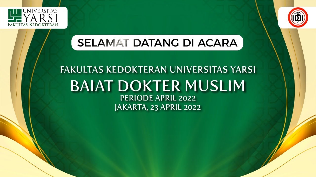 LIVE STREAMING BAIAT DOKTER MUSLIM - 23 APRIL 2022