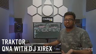Native Instruments Traktor Q&A with DJ Xirex | audionub Lab, Pune Native Instruments Traktor Q&A with DJ Xirex | audionub Lab, Pune