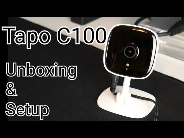 TP-Link Tapo C100 Unboxing & Setup 