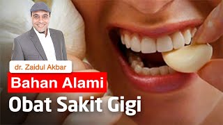 Obat Sakit Gigi Ampuh dr. Zaidul Akbar