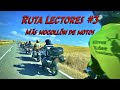 Ruta Lectores #3. Más mogollones de motos