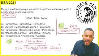ESA 2021 PORTUGUÊS] Marque a alternativa que classifica as ...