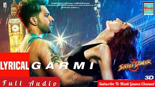 Garmi Badshah - Neha Kakkar Full Audio Song (Hot Collection)