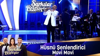 Video thumbnail of "Hüsnü Şenlendirici -  MAVİ MAVİ"