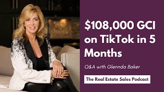 How to Use TikTok for Real Estate Agents with Glennda Baker