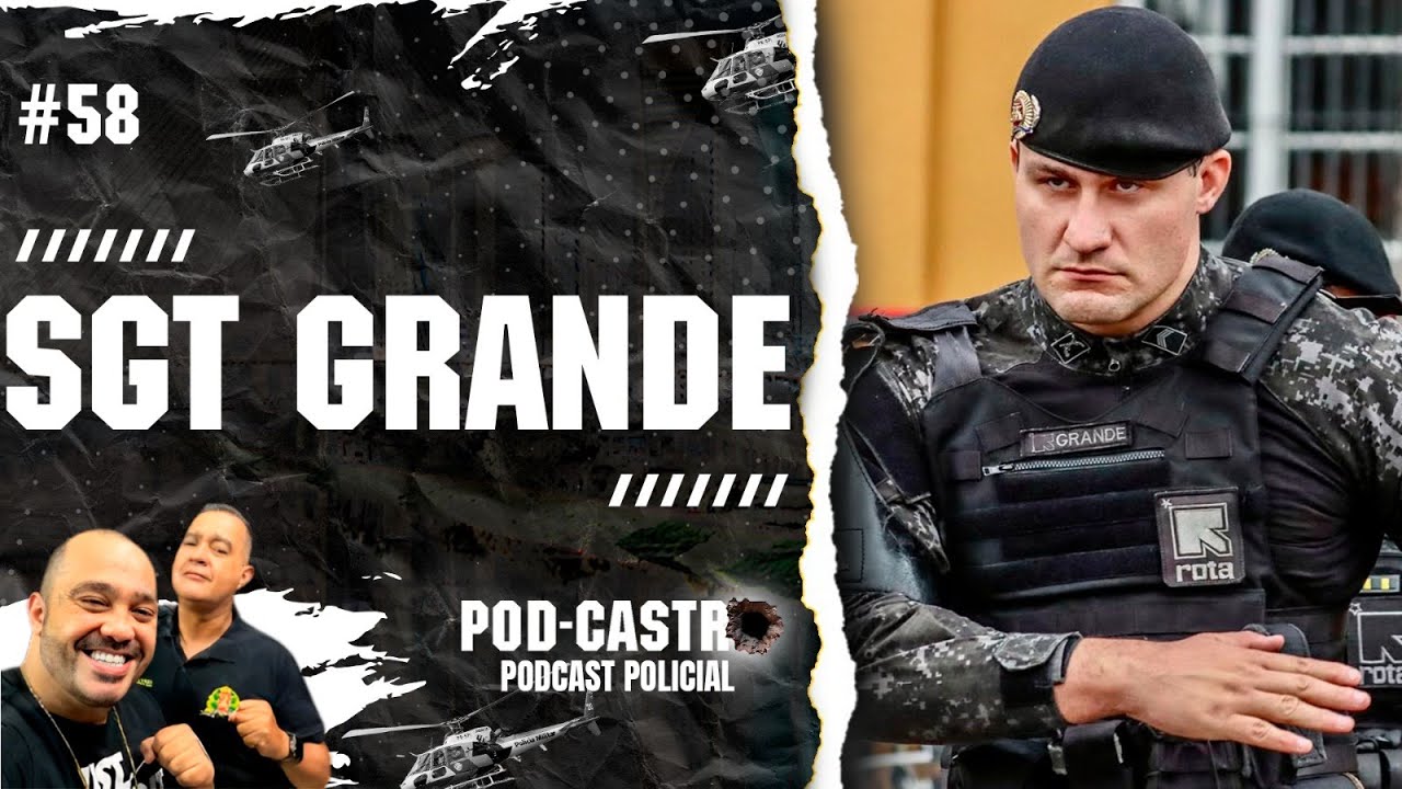 [ AO VIVO ] PODCASTRO - SGT GRANDE #58