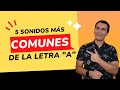 Aprende a Pronunciar la Letra 'A' en Inglés - 5 Sonidos que Debes Conocer