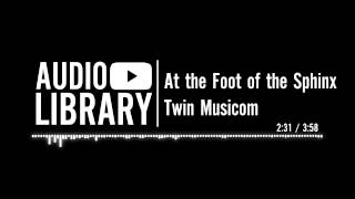 At the Foot of the Sphinx - Twin Musicom