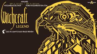WITCHCRAFT - Legend (OFFICIAL ALBUM PREVIEW)