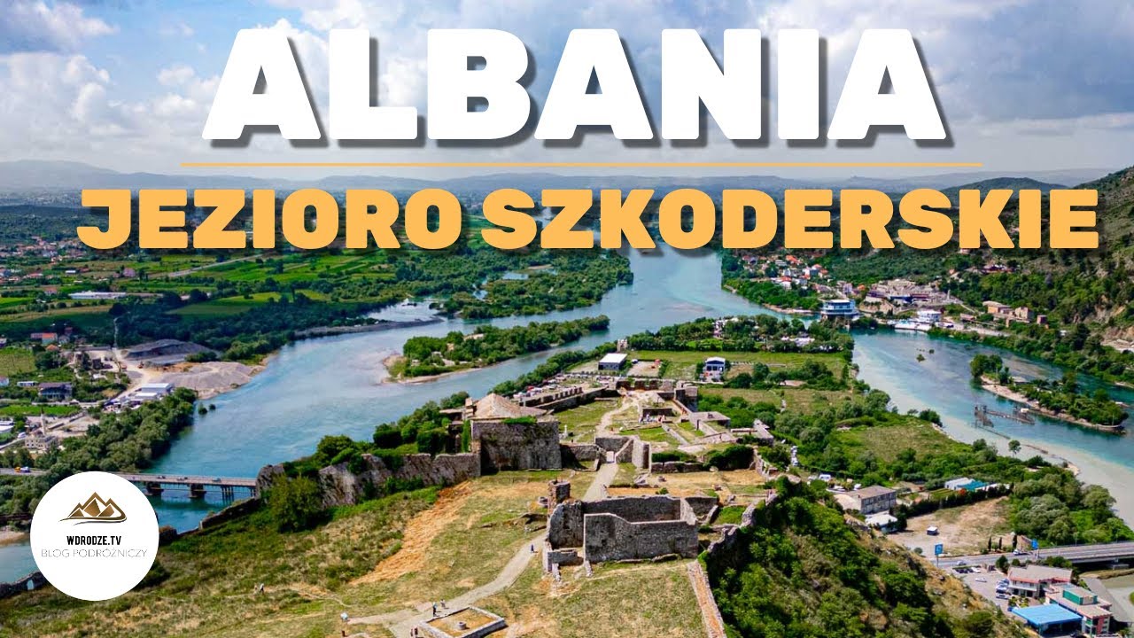 Albania | Jezioro SZKODERSKIE i okolice | VLOG 7/9 | 🇦🇱 #67