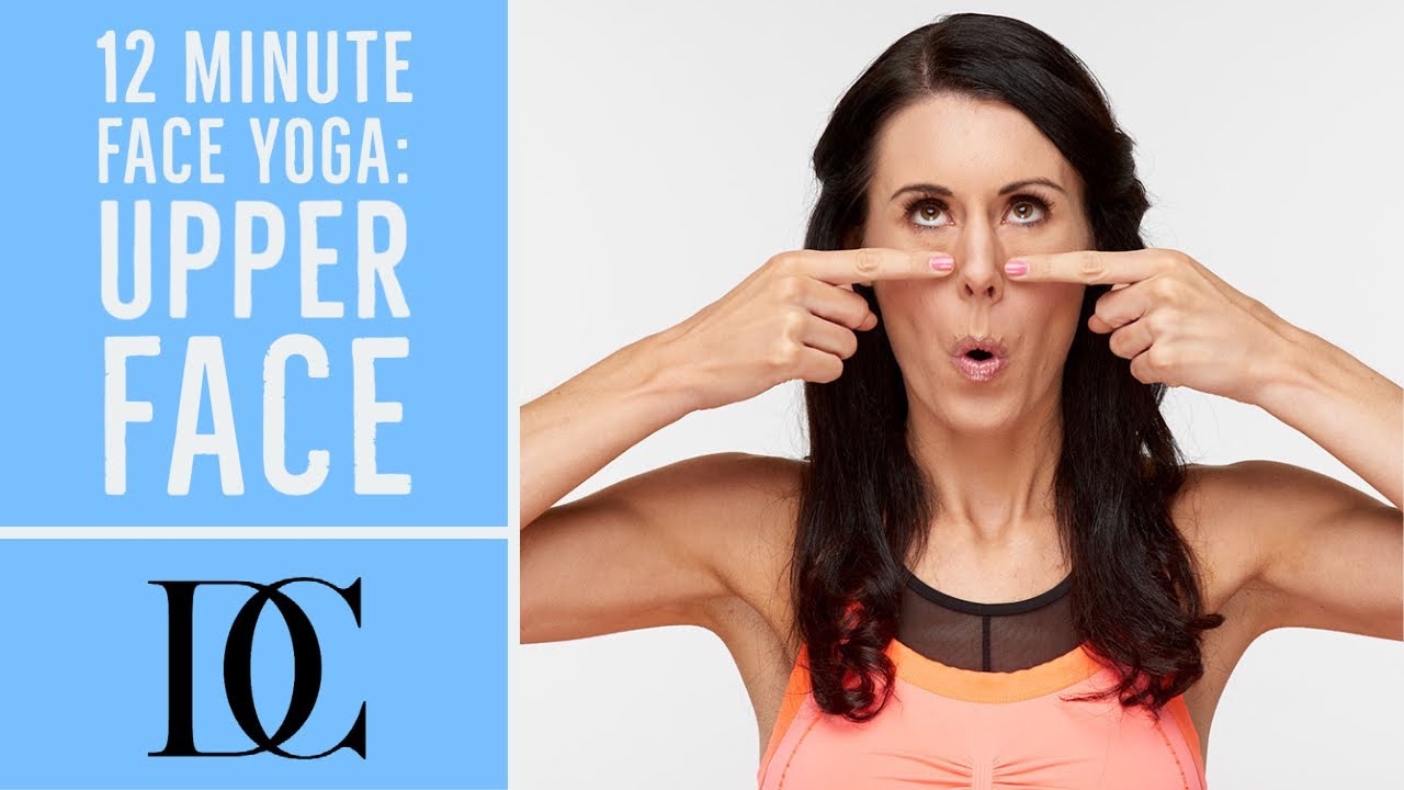 12 Minute Face Yoga: Upper Face - YouTube