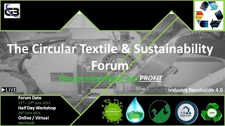 The Circular Textile & Sustainability Forum 2021