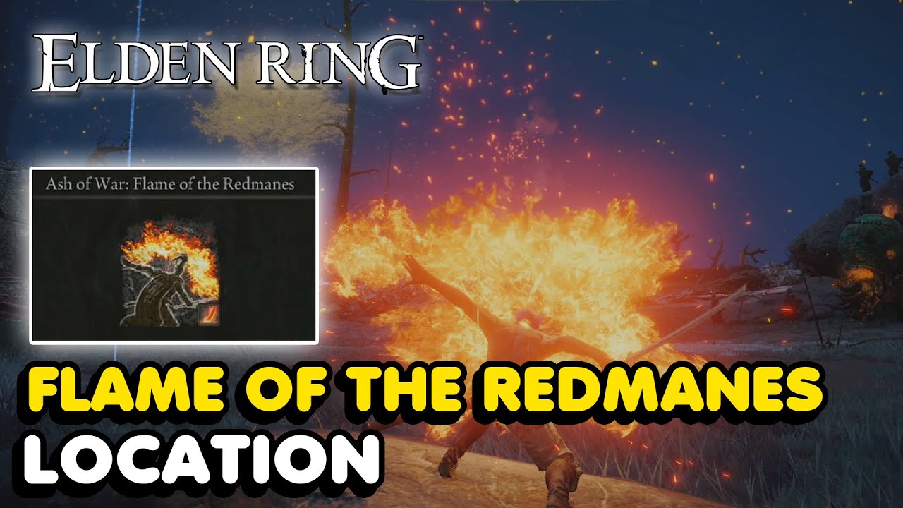 Elden Ring Flame Of The Redmanes Ash Of War Location YouTube