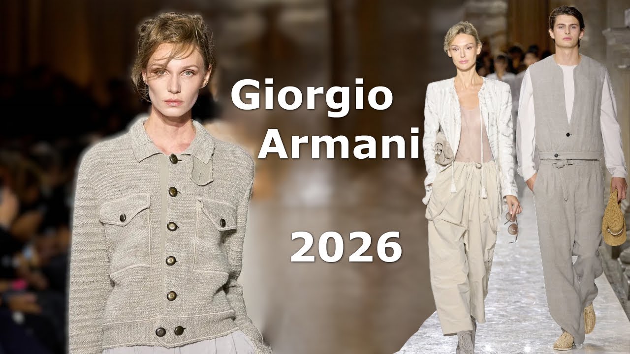 Giorgio Armani мода весна-лето 2026 в Милане | Стильная одежда и аксессуары