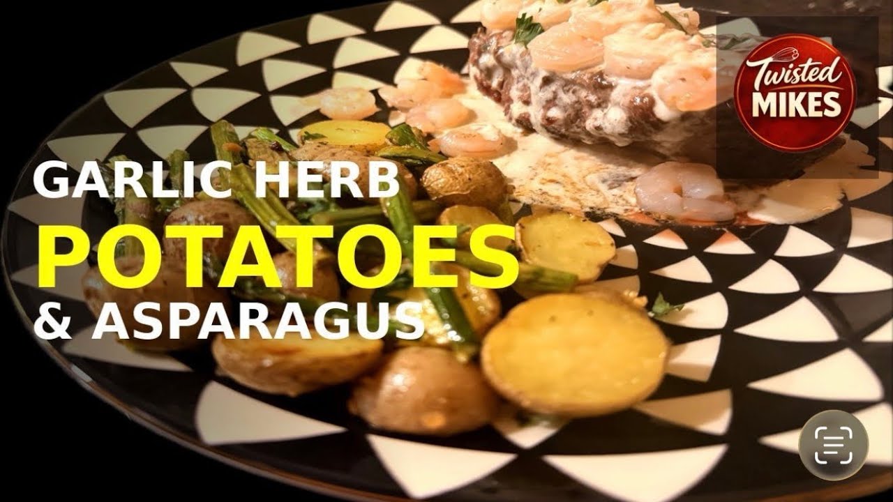Herbed Garlic Potatoes and Asparagus
