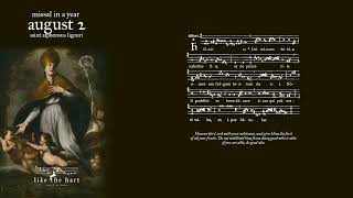 August 2nd - St Alphonsus - Honore Dominum (Offertor) | Traditional Missal in a Year
