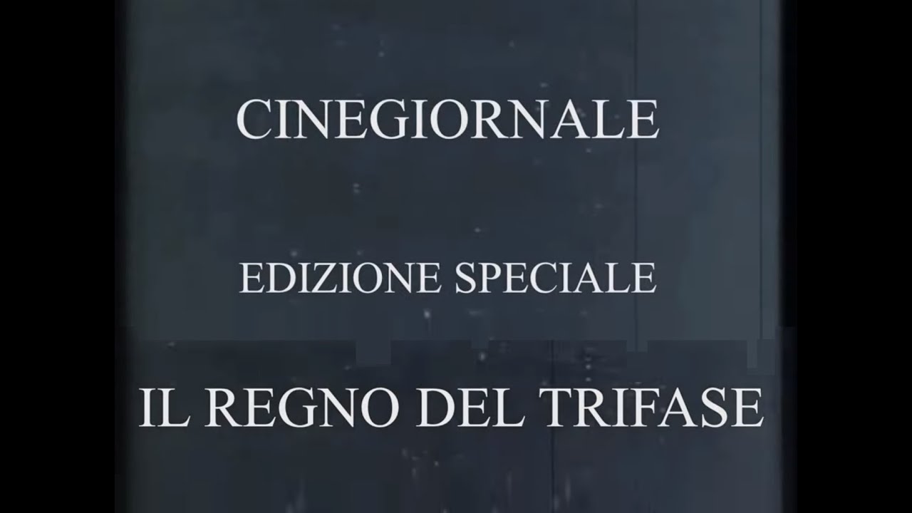 Doc. storico - Il regno del trifase - 2022