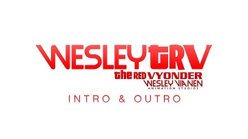 WesleyTRV | Intro & Outro (2020)