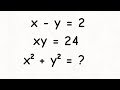 Exam Question x-y=2, xy=24, x²+y²=? #maths #mathematics #educationalvideos #algebra #exam