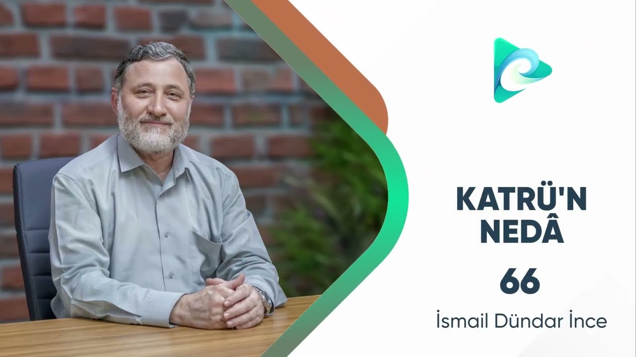 66- Hemze | Şerhu Katri'n Neda Dersleri | İsmail Dündar İnce