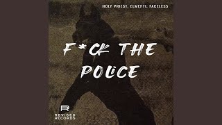F*CK THE POLICE