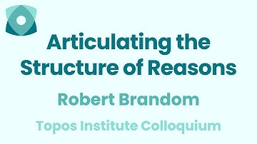 Robert Brandom: "Articulating the Structure of Reasons"