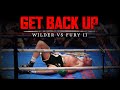 Deontay Wilder vs Tyson Fury 2 - UNFINISHED BUSINESS