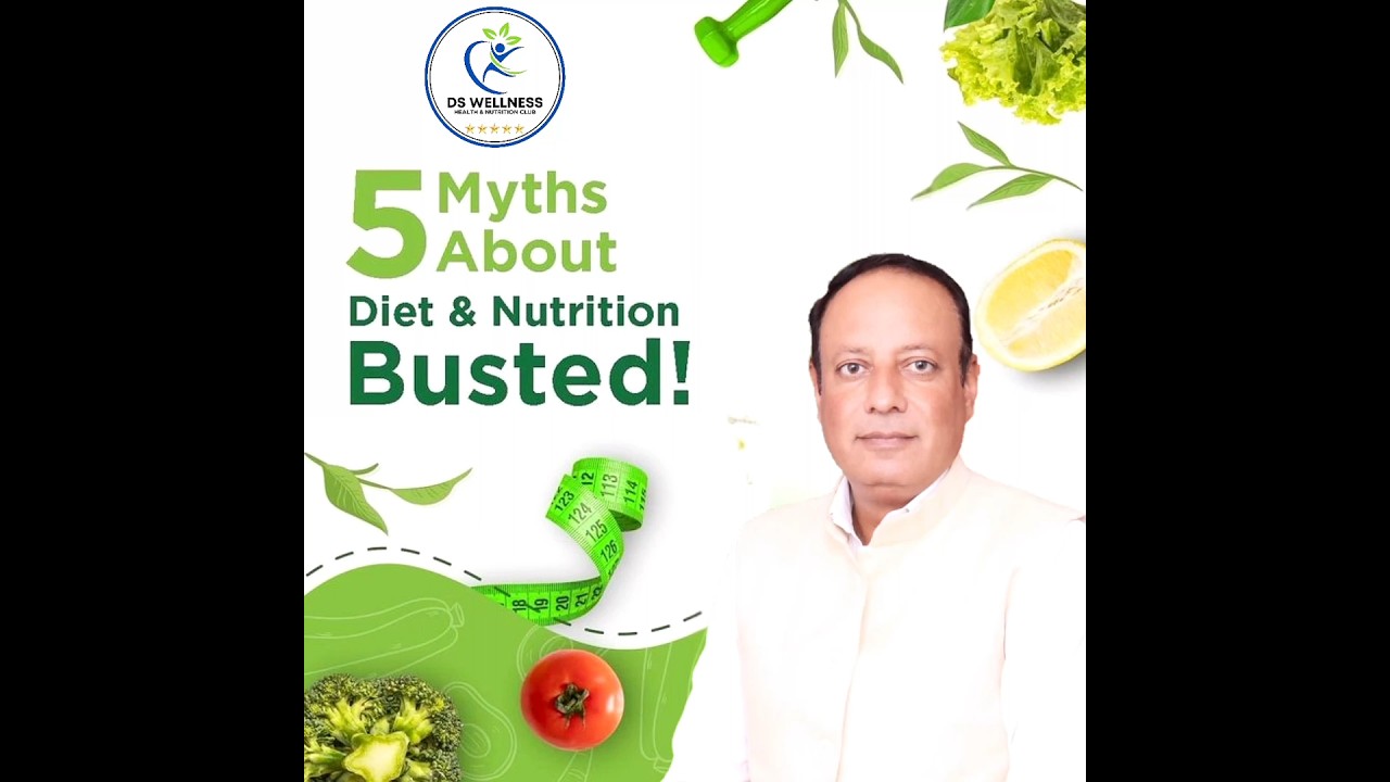 5 Myths About Diet & Nutrition Busted