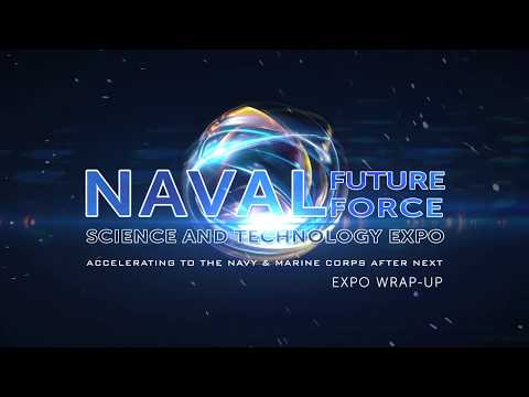 2017 Naval Future Force Science And Technology Expo Wrap-up