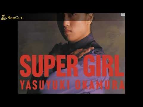 Super Girl 岡村靖幸