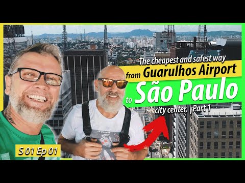 ✅ THE SAFEST WAY  FROM GUARULHOS INTERNATIONAL AIRPORT to SÃO PAULO DOWNTOWN.