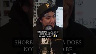 Shoreline Mafia Doesn't want to be Drake Famous