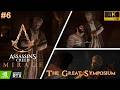 Assassin's Creed : Mirage - The Great Symposium - PC Walkthrough - Full Guide - Part #6 | 4K 60FPS