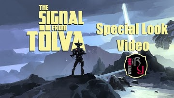 GAMERamble - The Signal From Tölva Special Look Video