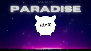 Vamic - Paradise