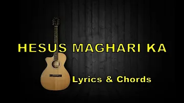 Hesus maghari ka Lyrics and Chords | Kolariah Band