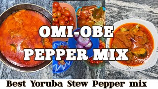 LivingwtDami: THE ONE AND ONLY PEPPER MIX YOU WOULD EVER NEED FOR THAT PERFECT YORUBA STEW(omi-obe)
