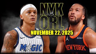 New York Knicks vs Orlando Magic Full Game Highlights - November 22, 2025 | NBA Season