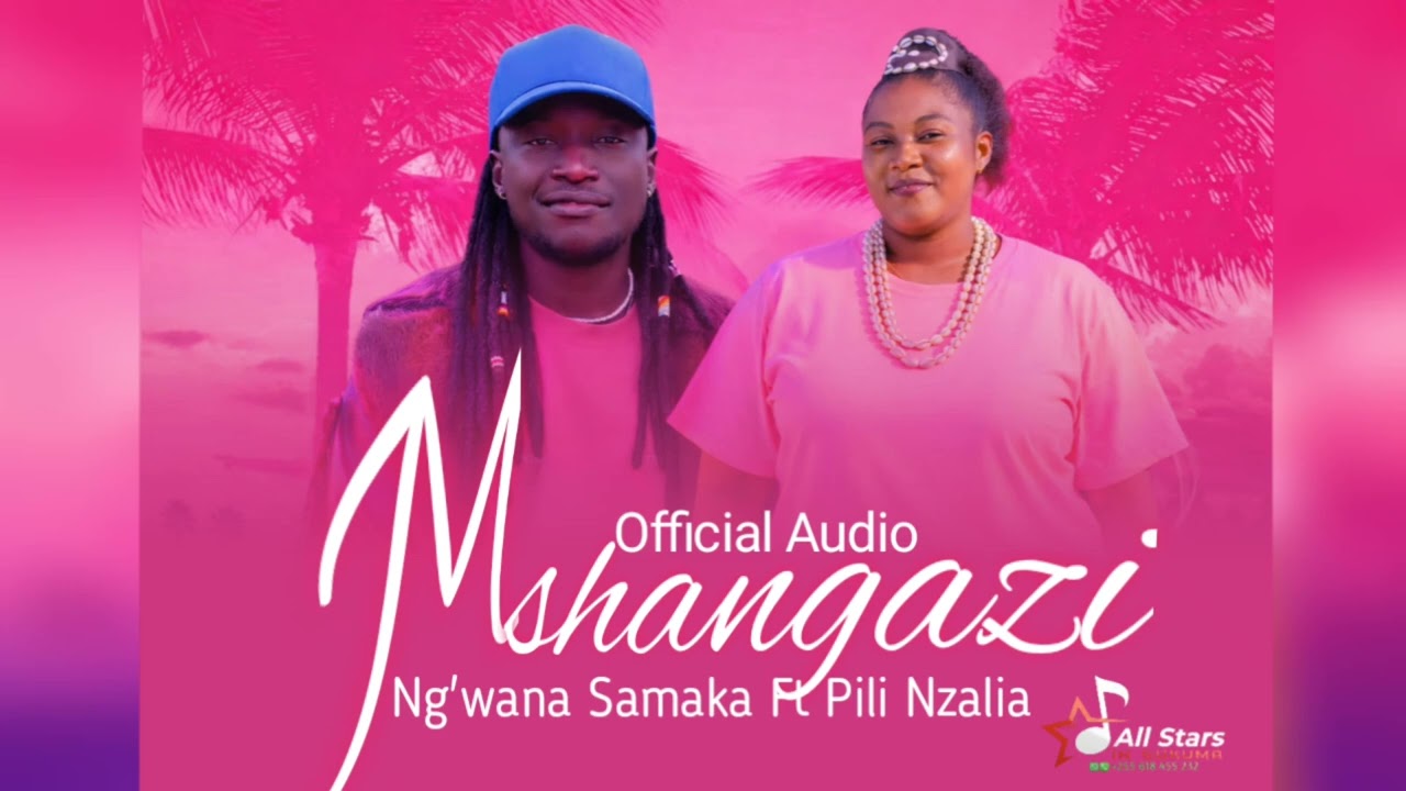 Ng'wana Samaka Ft Pili Nzalia Mshangazi Official Audio 2026