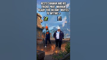 Prot warrior and Resto shaman ready for instant invites #wow #worldofwarcraft #warcraft