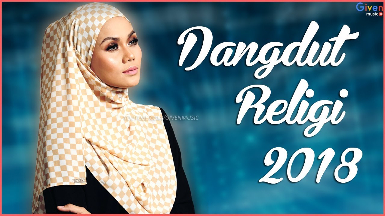 Dangdut Religi Koplo Download Mp3 Terbaik MP3 SOUND FOLDER