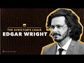 Edgar Wright on How He Writes and Directs His Movies | The Director's Chair