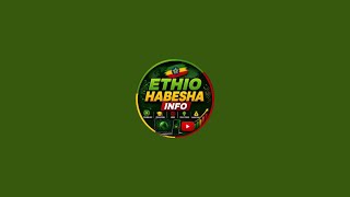 Ethio Habesha Info is live!