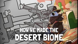 How We Made The Desert Biome Ft. Nathan