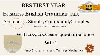 Sentences (Simple, compound,complex)- BBS 1st year New course english Grammar part - Part- 2