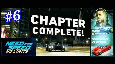 NEED FOR SPEED NO LIMITS: Chapter 6 Dwayne