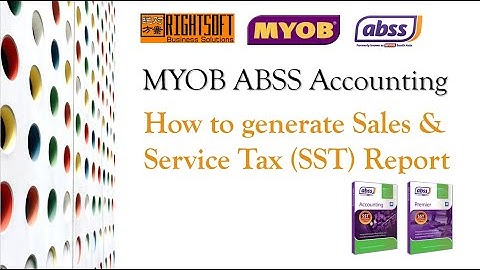 MYOB ABSS : How to generate a SST report?